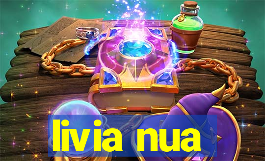livia nua